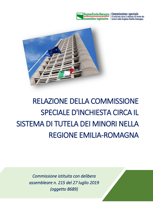 Pubblicata la Relazione della Commissione speciale d'inchiesta circa il sistema di tutela dei minori nella Regione Emilia-Romagna